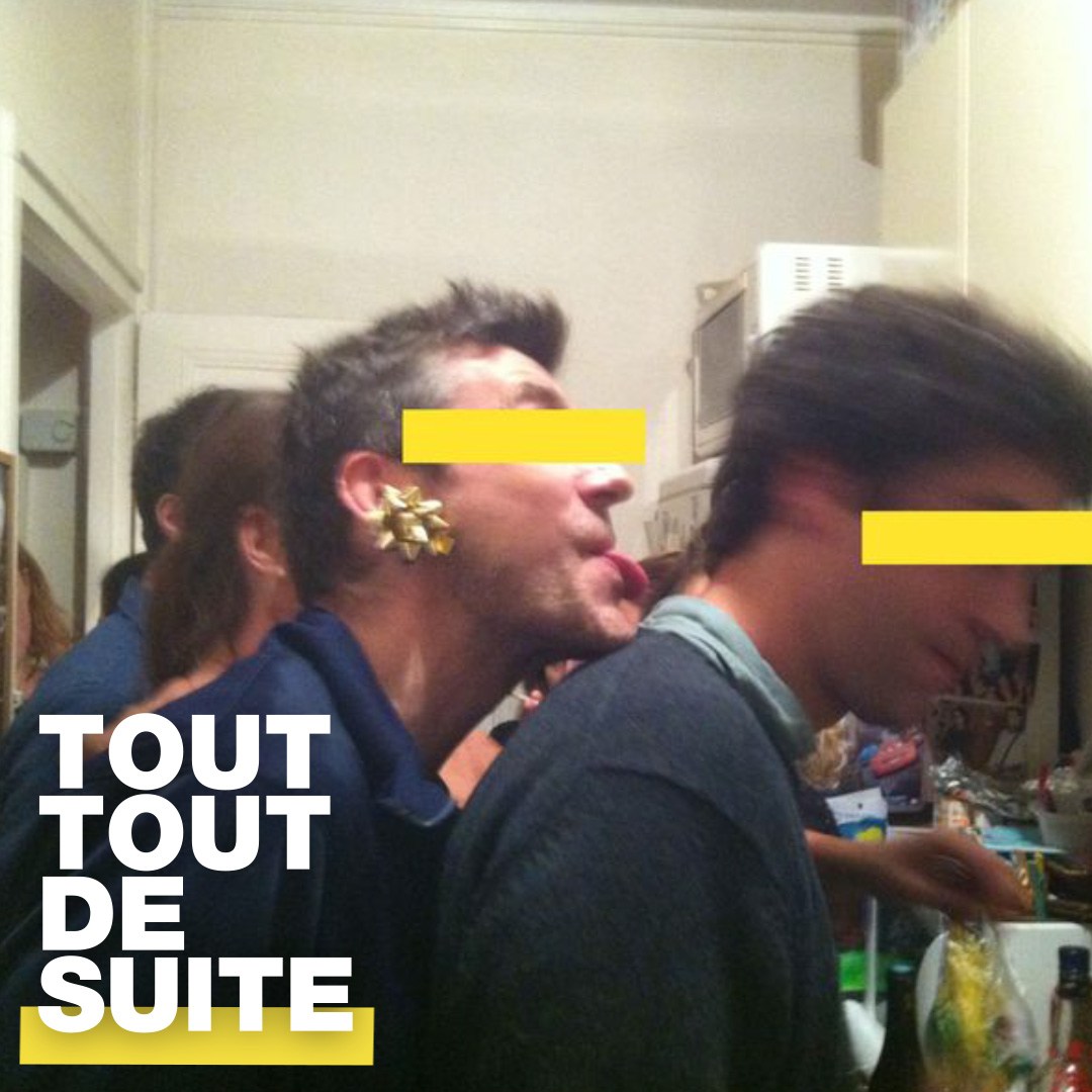 Tout Tout De Suite (Numéro Deux)